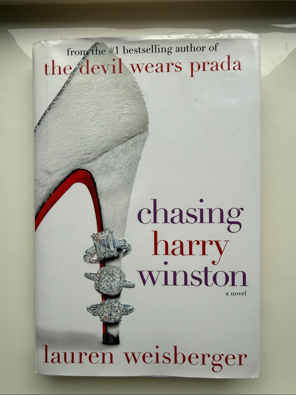 Chasing Harry Winston by Lauren Weisberger First Edition Book 2008